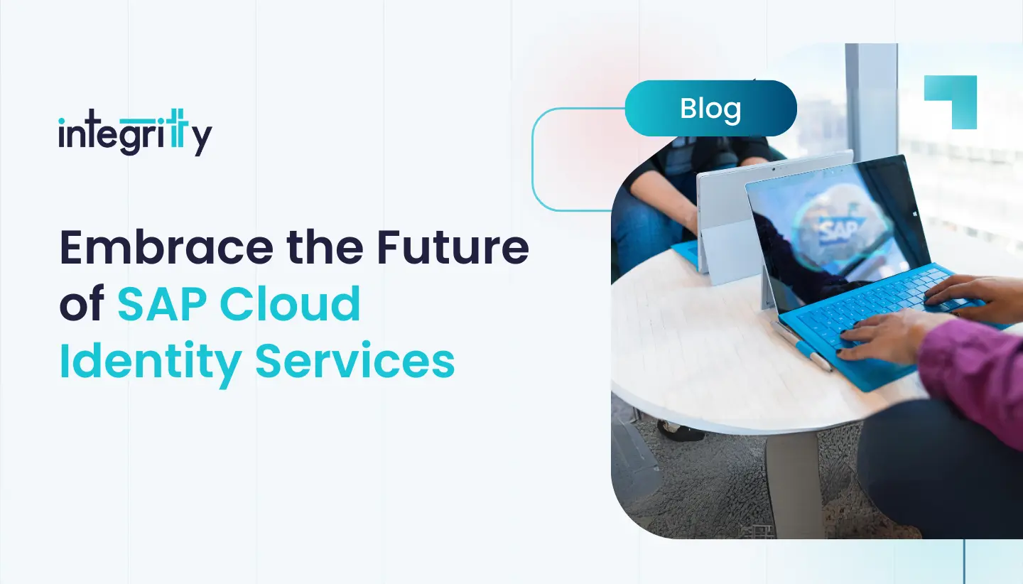 Embrace the Future of SAP Cloud Identity Services